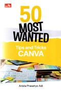 50 Most Wanted: Tips and Tricks Canva