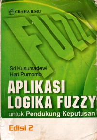 Image of Aplikasi Logika Fuzzy untuk Pendukung Keputusan