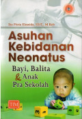 Asuhan Kebidanan Neonatus Bayi, Balita & Anak Pra Sekolah