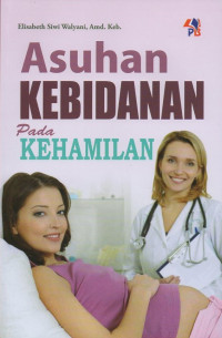 Asuhan Kebidanan Pada Kehamilan