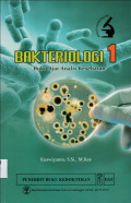 Bakteriologi 1 : Buku Ajar Analis Kesehatan