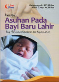 Buku Ajar Asuhan Pada Bayi Baru Lahir Bagi Mahasiswa Kebidanan dan Keperawatan