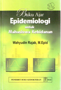 Buku Ajar Epidemiologi untuk Mahasiswa Kebidanan