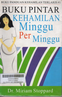 Buku Pintar Kehamilan Minggu Per Minggu