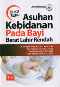 Buku Saku Asuhan Kebidanan Pada Bayi Berat Badan Lahir Rendah
