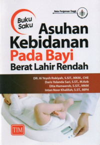 Buku Saku Asuhan Kebidanan Pada Bayi Berat Badan Lahir Rendah