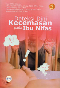 Deteksi Dini Kecemasan Pada Ibu Nifas