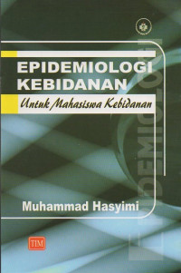 Epidemiologi Kebidanan untuk Mahasiswa Kebidanan