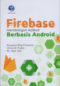 Firebase Membangun Aplikasi Berbasis Android