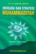Ideologi dan Strategi Muhammadiyah