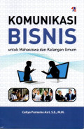 Komunikasi Bisnis untuk Mahasiswa dan Kalangan Umum