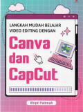 Langkah Mudah Belajar Video Editing dengan Canva dan CapCut