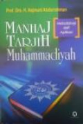 Manhaj Tarjih Muhammadiyah: Metodologi dan Aplikasi