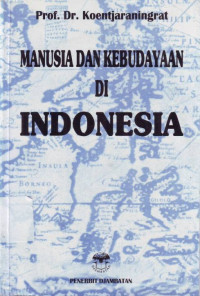 Manusia dan Kebudayaan di Indonesia