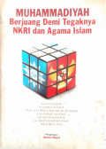 Muhammadiyah Berjuang Demi Tegaknya NKRI dan Agama Islam