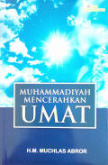 Muhammadiyah Mencerahkan Umat