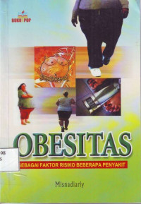 Obesitas sebagai Faktor Risiko Beberapa Penyakit