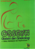 Obsgyn: Obstetri dan Ginekologi untuk Kebidanan dan Keperawatan