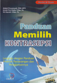 Panduan Memilih Kontrasepsi