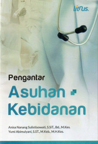 Pengantar Asuhan Kebidanan