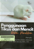 Penggunaan Tikus dan Mencit Dalam Penelitian