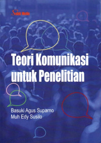 Image of Teori Komunikasi untuk Penelitian