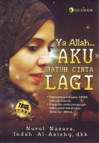 Ya Allah... Aku Jatuh Cinta Lagi