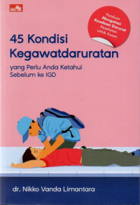 45 Kondisi Kegawatdaruratan yang Perlu Anda Ketahui Sebelum ke IGD Image of 45 Kondisi Kegawatdaruratan yang Perlu Anda Ketahui Sebelum ke IGD