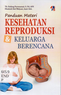 Panduan Materi Kesehatan Reproduksi & Keluarga Berencana Image of Panduan Materi Kesehatan Reproduksi & Keluarga Berencana