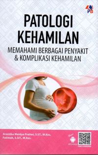 Patologi Kehamilan: Memahami Berbagai Penyakit & Komplikasi Kehamilan Image of Patologi Kehamilan: Memahami Berbagai Penyakit & Komplikasi Kehamilan